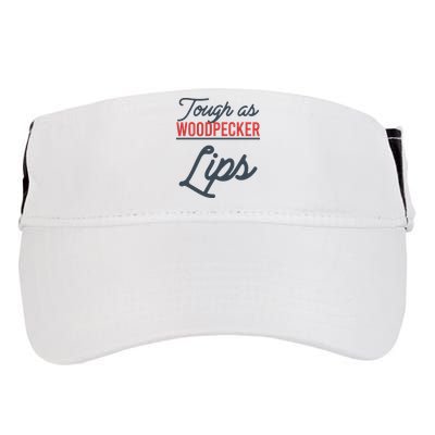 Tough As Woodpecker Lips Bird Animal Nature Adult Drive Performance Visor