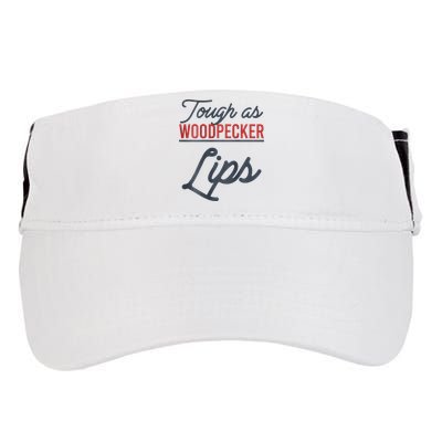 Tough As Woodpecker Lips Bird Animal Nature Adult Drive Performance Visor