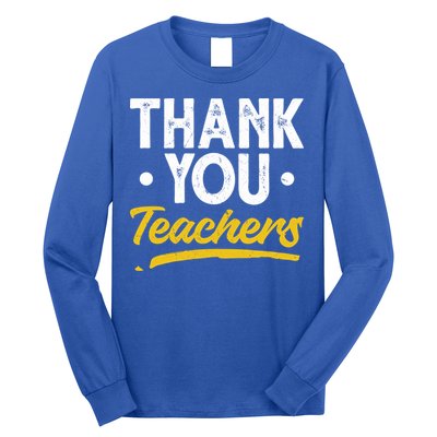 Teacher Appreciation Week Thank You Teachers Appreciation Gift Long Sleeve Shirt