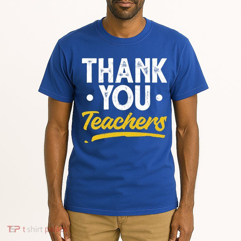 Teacher Appreciation Week Thank You Teachers Appreciation Gift Tall T-Shirt