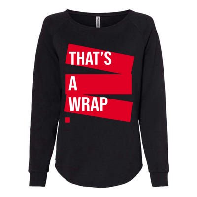 That's A Wrap Womens California Wash Sweatshirt