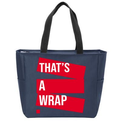 That's A Wrap Zip Tote Bag