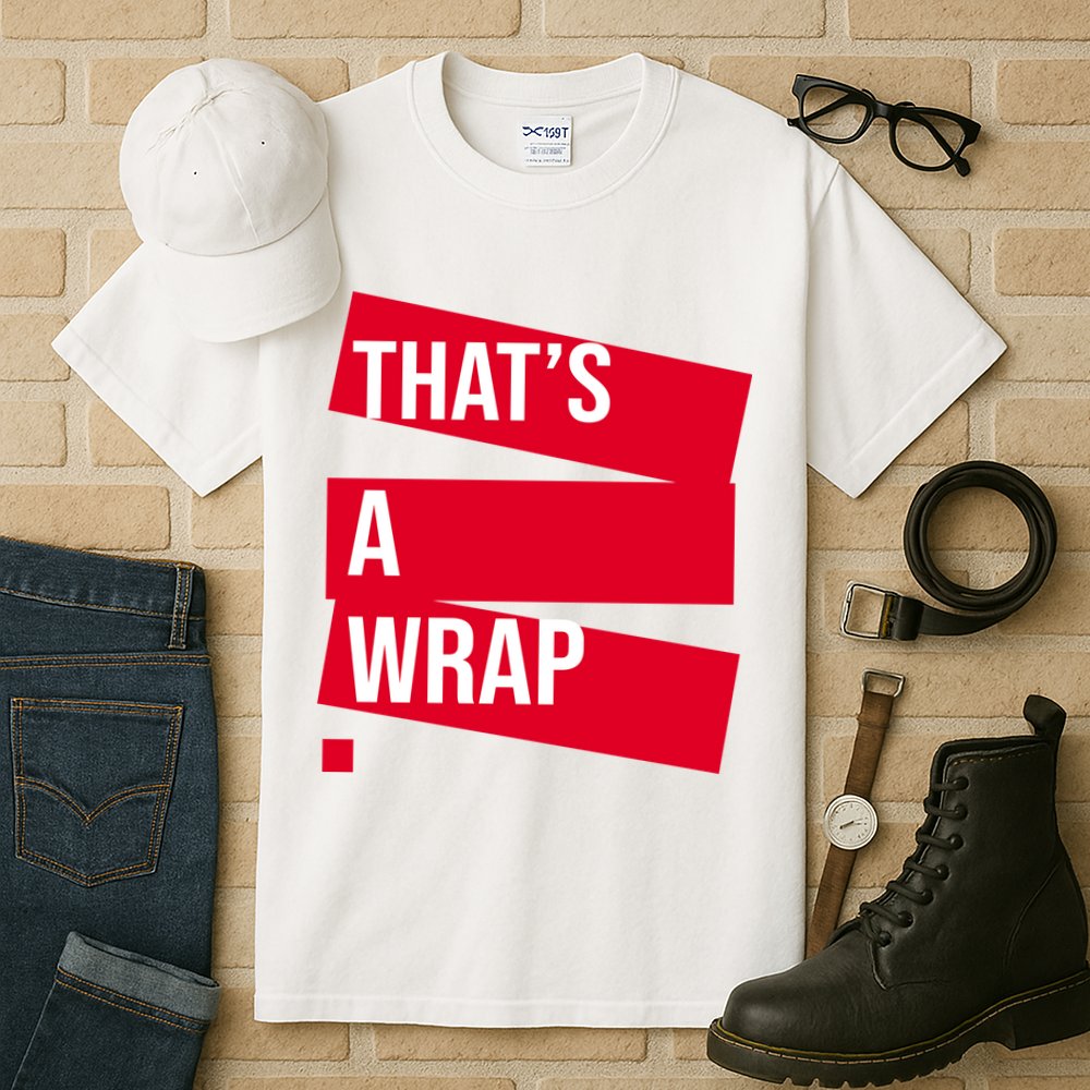 That's A Wrap Tall T-Shirt