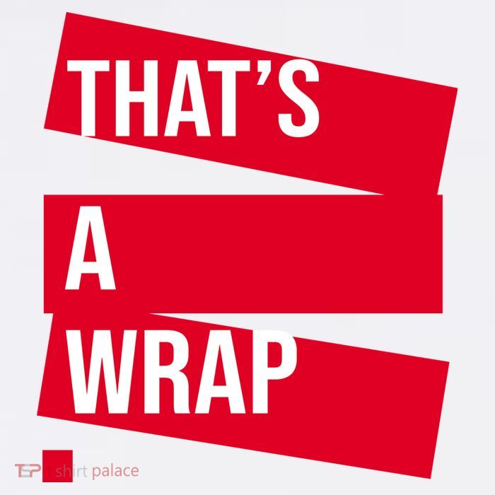 That's A Wrap Button