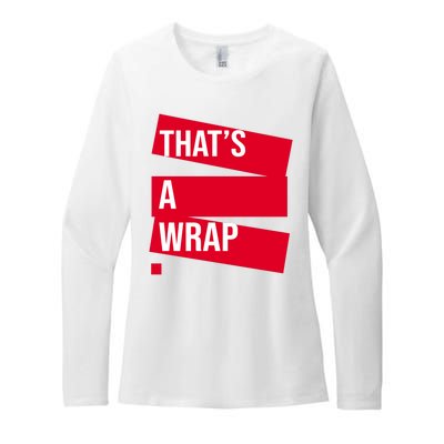 That's A Wrap Womens CVC Long Sleeve Shirt