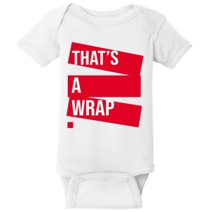 That's A Wrap Baby Bodysuit