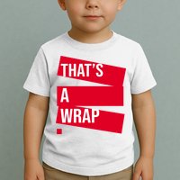 That's A Wrap Toddler T-Shirt