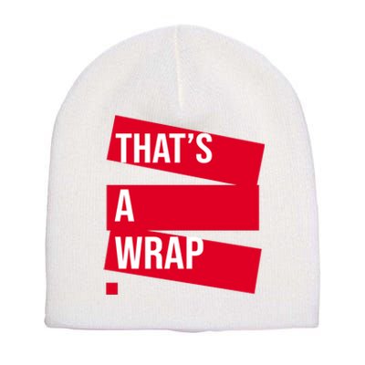 That's A Wrap Short Acrylic Beanie