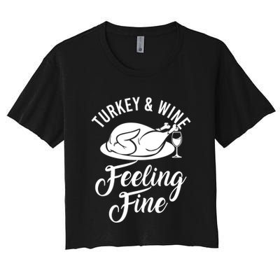 Turkey And Wine Feeling Fine Thanksgiving Gift Crop Top