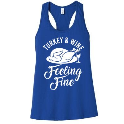 Turkey And Wine Feeling Fine Thanksgiving Gift Women's Racerback Tank