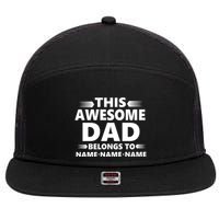 This Awesome Dad Belongs To Personalized Design 7 Panel Mesh Trucker Snapback Hat