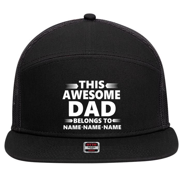 This Awesome Dad Belongs To Personalized Design 7 Panel Mesh Trucker Snapback Hat