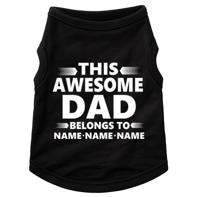 This Awesome Dad Belongs To Personalized Design Doggie Tank