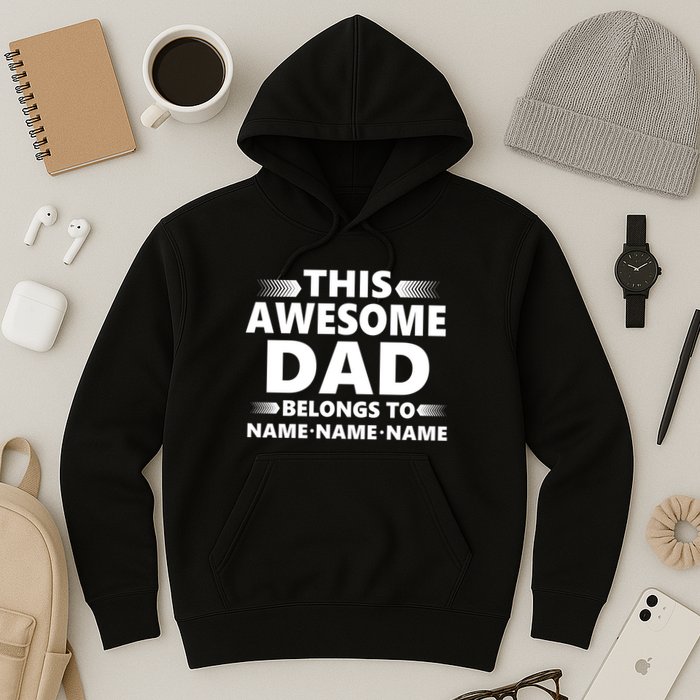 This Awesome Dad Belongs To Personalized Design Hoodie