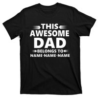 This Awesome Dad Belongs To Personalized Design T-Shirt