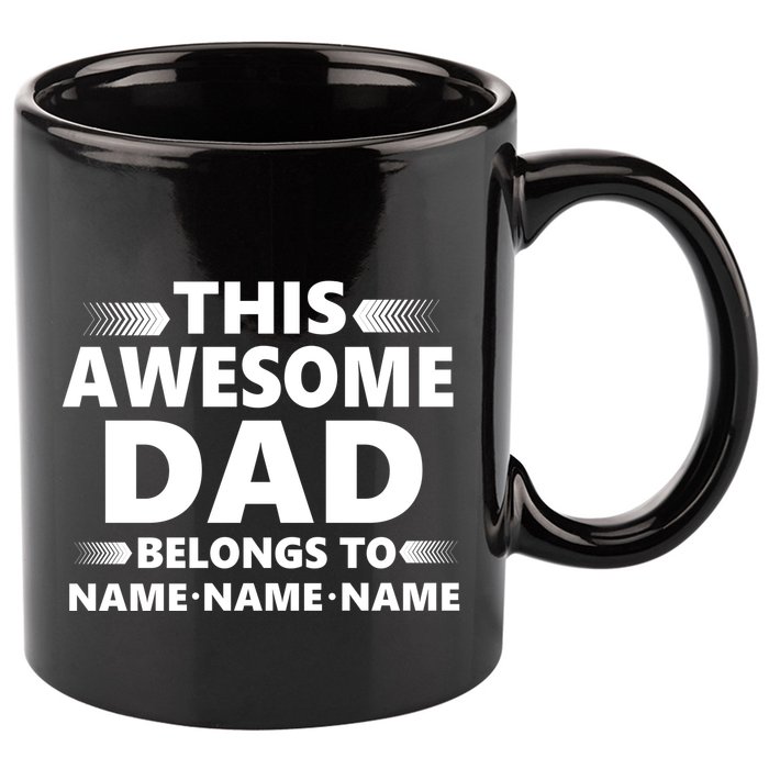 This Awesome Dad Belongs To Personalized Design 11oz C Handle Ceramic Mug