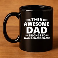 This Awesome Dad Belongs To Personalized Design 11oz C Handle Ceramic Mug