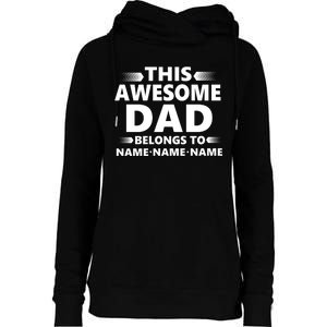 This Awesome Dad Belongs To Personalized Design Womens Funnel Neck Pullover Hood