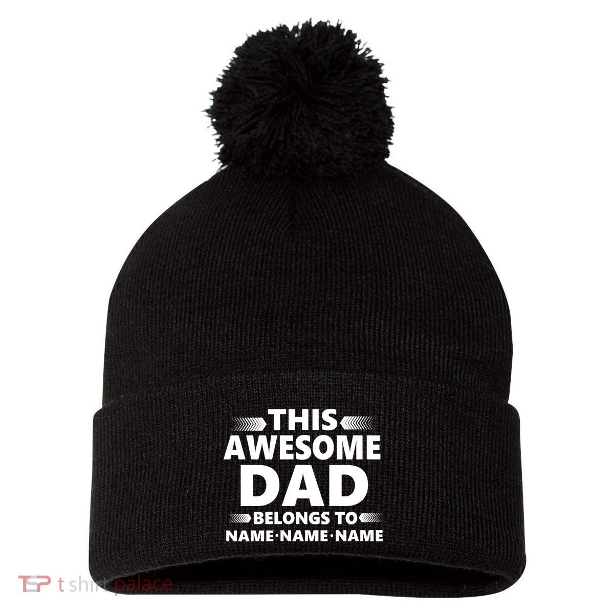 This Awesome Dad Belongs To Personalized Design Pom Pom 12in Knit Beanie