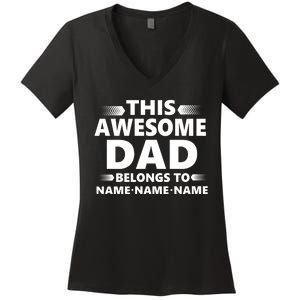 This Awesome Dad Belongs To Personalized Design Women's V-Neck T-Shirt