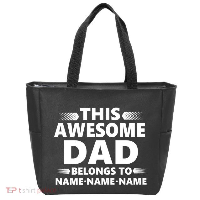This Awesome Dad Belongs To Personalized Design Zip Tote Bag