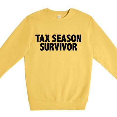 Tax Season Survivor Premium Crewneck Sweatshirt