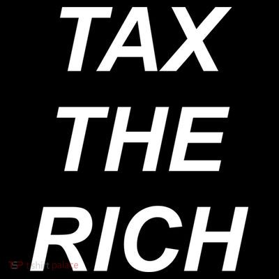 Tax The Rich T-Shirt