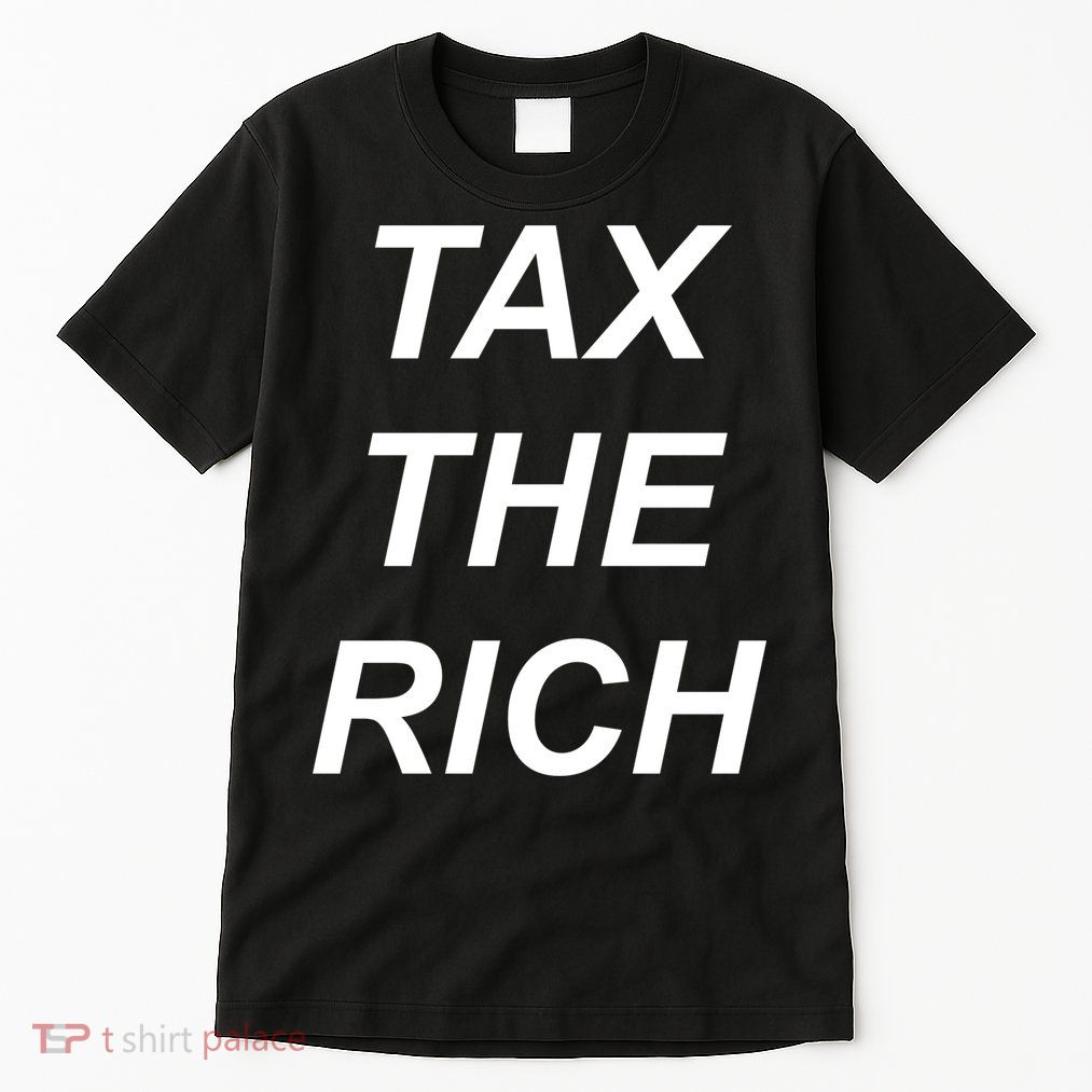 Tax The Rich Tall T-Shirt