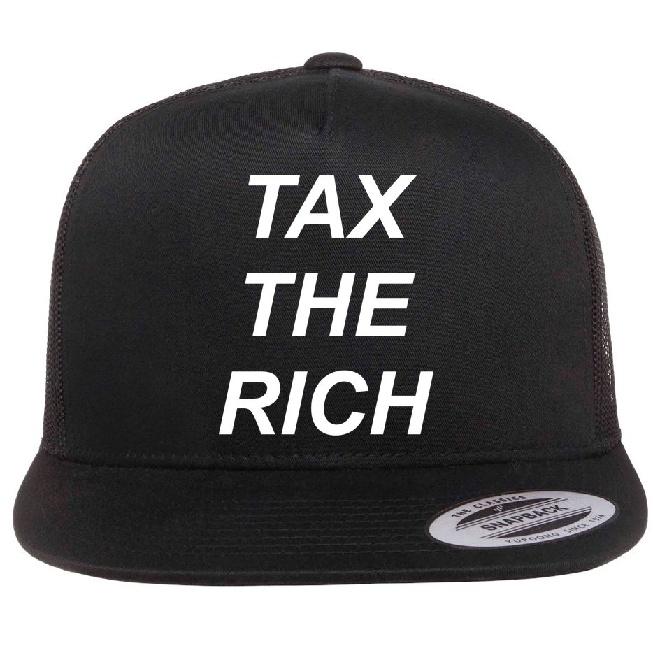 Tax The Rich Flat Bill Trucker Hat
