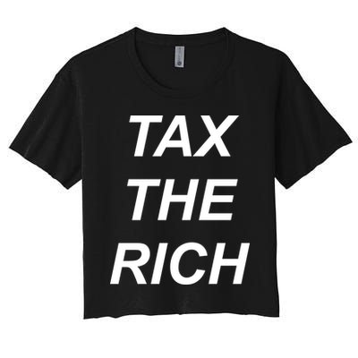 Tax The Rich Crop Top