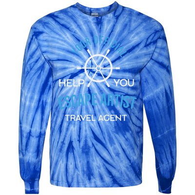 Travel Agent Your Help You Escape Artist Cute Gift Tie-Dye Long Sleeve Shirt