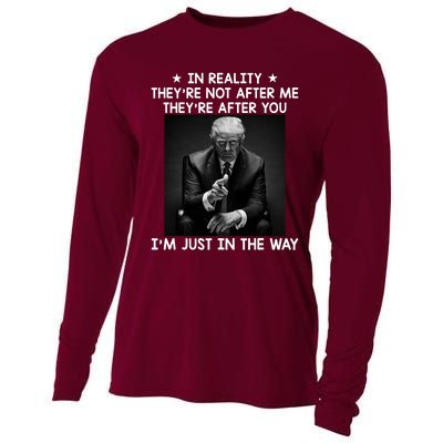 They're After You I'm Just In The Way Trump 2024 Cooling Performance Long Sleeve Crew