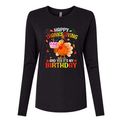 Thanksgiving And Yes It's My Birthday Cute Turkey Womens Cotton Relaxed Long Sleeve T-Shirt