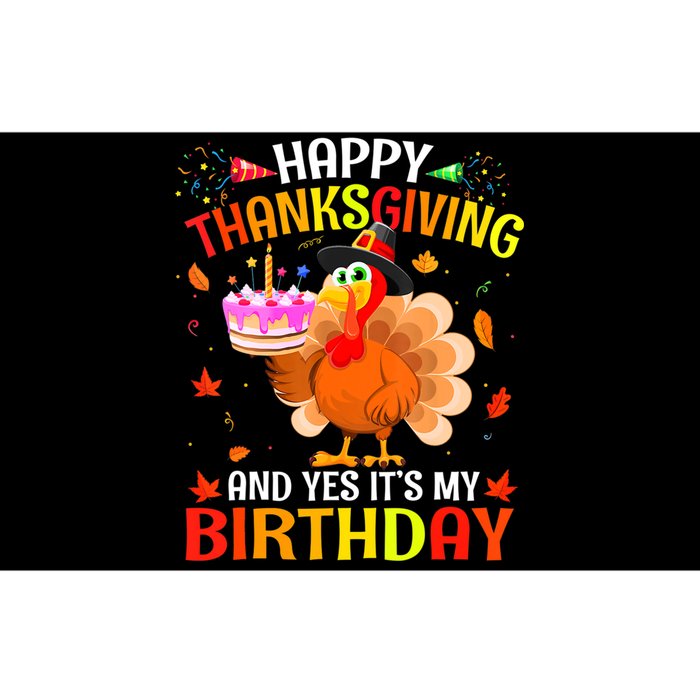 Thanksgiving And Yes It's My Birthday Cute Turkey Bumper Sticker