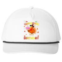 Thanksgiving And Yes It's My Birthday Cute Turkey Snapback Five-Panel Rope Hat