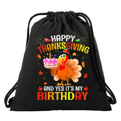 Thanksgiving And Yes It's My Birthday Cute Turkey Drawstring Bag