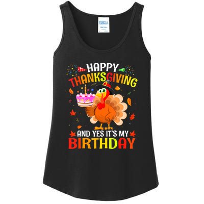 Thanksgiving And Yes It's My Birthday Cute Turkey Ladies Essential Tank