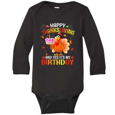 Thanksgiving And Yes It's My Birthday Cute Turkey Baby Long Sleeve Bodysuit