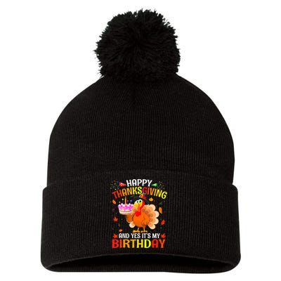 Thanksgiving And Yes It's My Birthday Cute Turkey Pom Pom 12in Knit Beanie