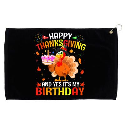 Thanksgiving And Yes It's My Birthday Cute Turkey Grommeted Golf Towel