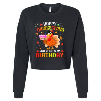 Thanksgiving And Yes It's My Birthday Cute Turkey Cropped Pullover Crew