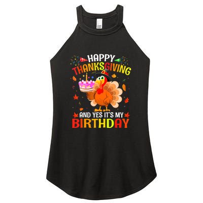 Thanksgiving And Yes It's My Birthday Cute Turkey Women's Perfect Tri Rocker Tank