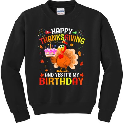 Thanksgiving And Yes It's My Birthday Cute Turkey Kids Sweatshirt