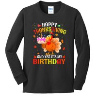 Thanksgiving And Yes It's My Birthday Cute Turkey Kids Long Sleeve Shirt