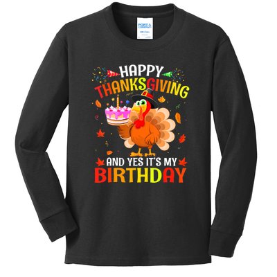 Thanksgiving And Yes It's My Birthday Cute Turkey Kids Long Sleeve Shirt