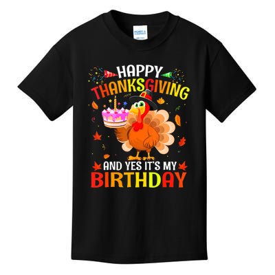 Thanksgiving And Yes It's My Birthday Cute Turkey Kids T-Shirt