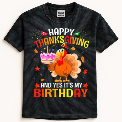 Thanksgiving And Yes It's My Birthday Cute Turkey Kids Tie-Dye T-Shirt