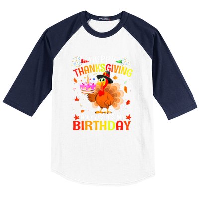 Thanksgiving And Yes It's My Birthday Cute Turkey Baseball Sleeve Shirt