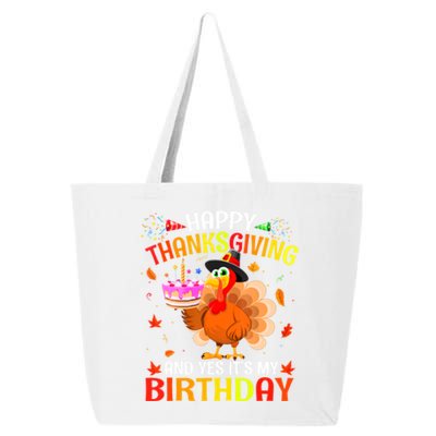 Thanksgiving And Yes It's My Birthday Cute Turkey 25L Jumbo Tote