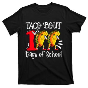 Taco Bout 100 Days Of School Funny Tacos Teacher Student T-Shirt